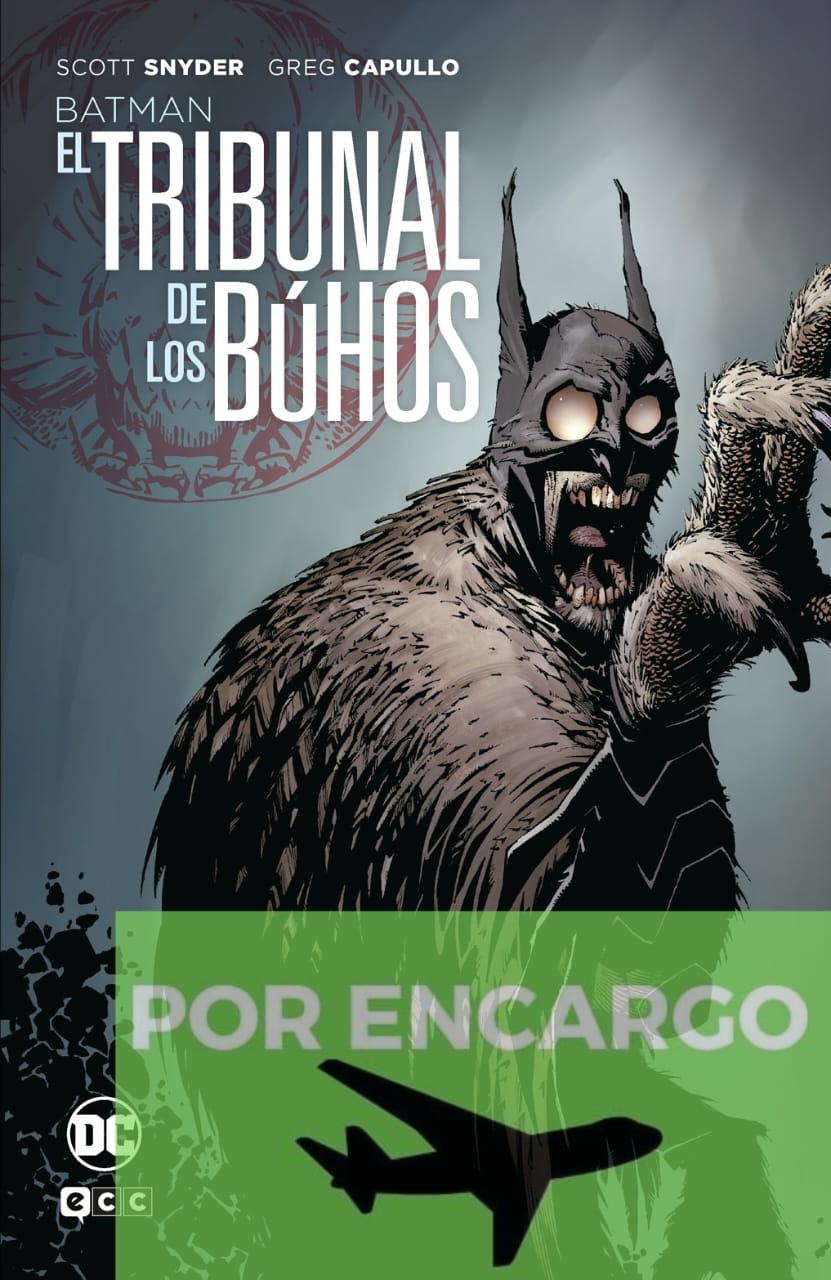 POR ENCARGO Batman: El Tribunal de los Bhos